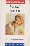 Dr. Caroline Chaine - Változó korban [antikvár]