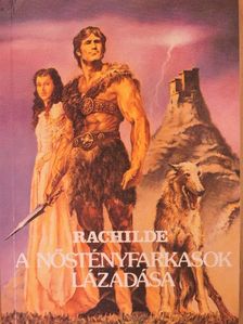 Rachilde - A nőstényfarkasok lázadása [antikvár]