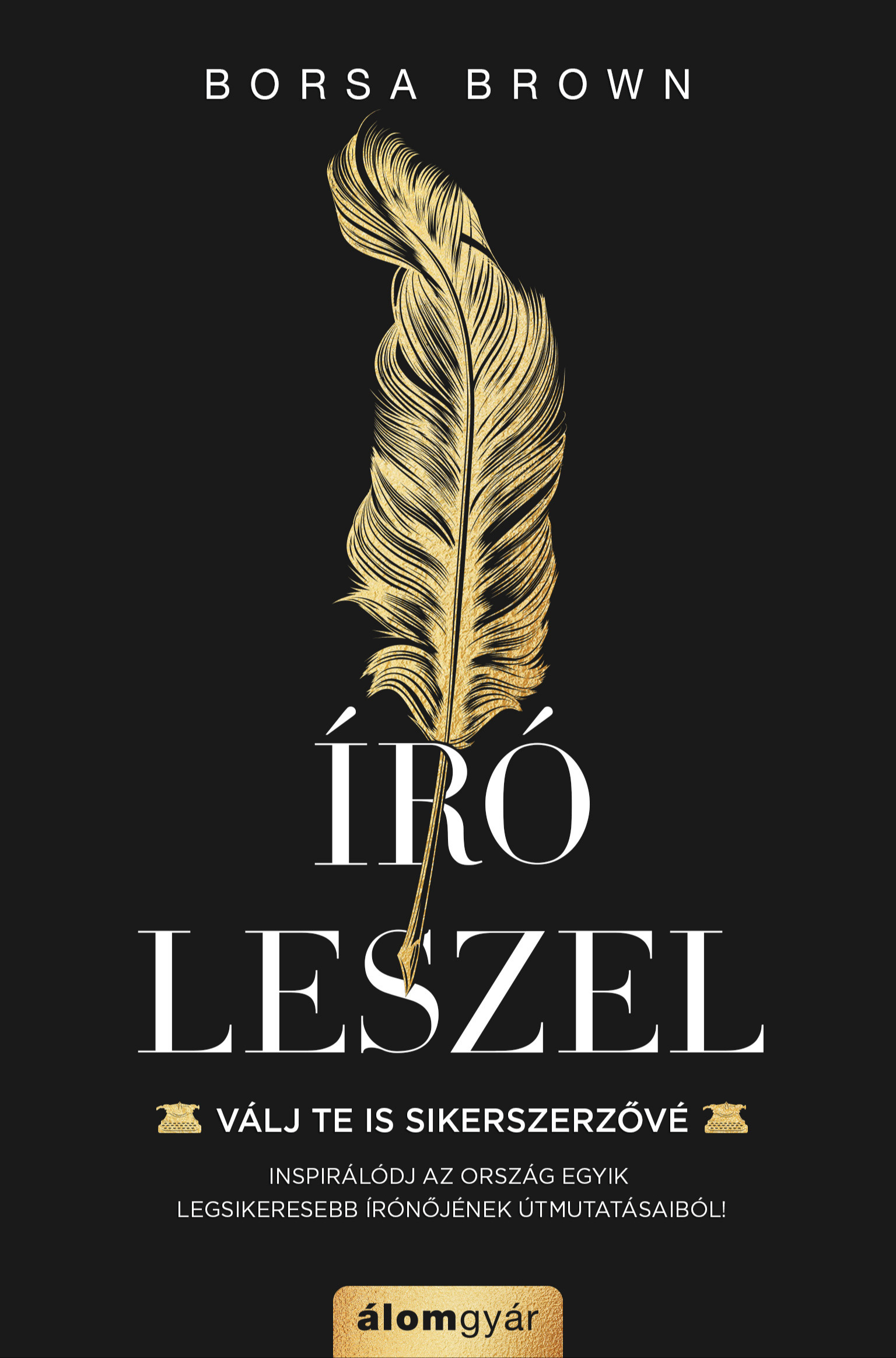 Borsa Brown - Író leszel [eKönyv: epub, mobi]