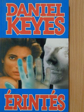 Daniel Keyes - Érintés [antikvár]