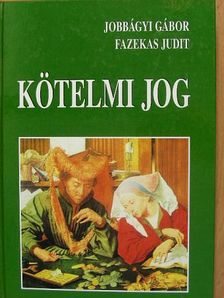 Fazekas Judit - Kötelmi jog [antikvár]