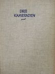 Erich Maria Remarque - Drei Kameraden [antikvár]