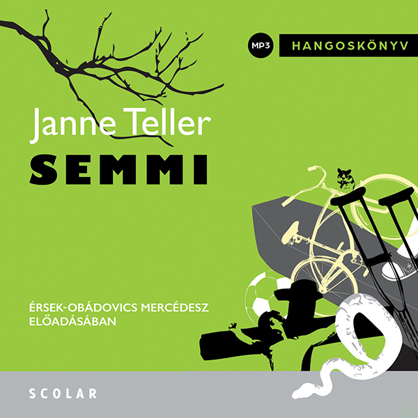 Janne Teller - Semmi (CD-hangoskönyv) - Érsek-Obádovics Mercédesz előadásában