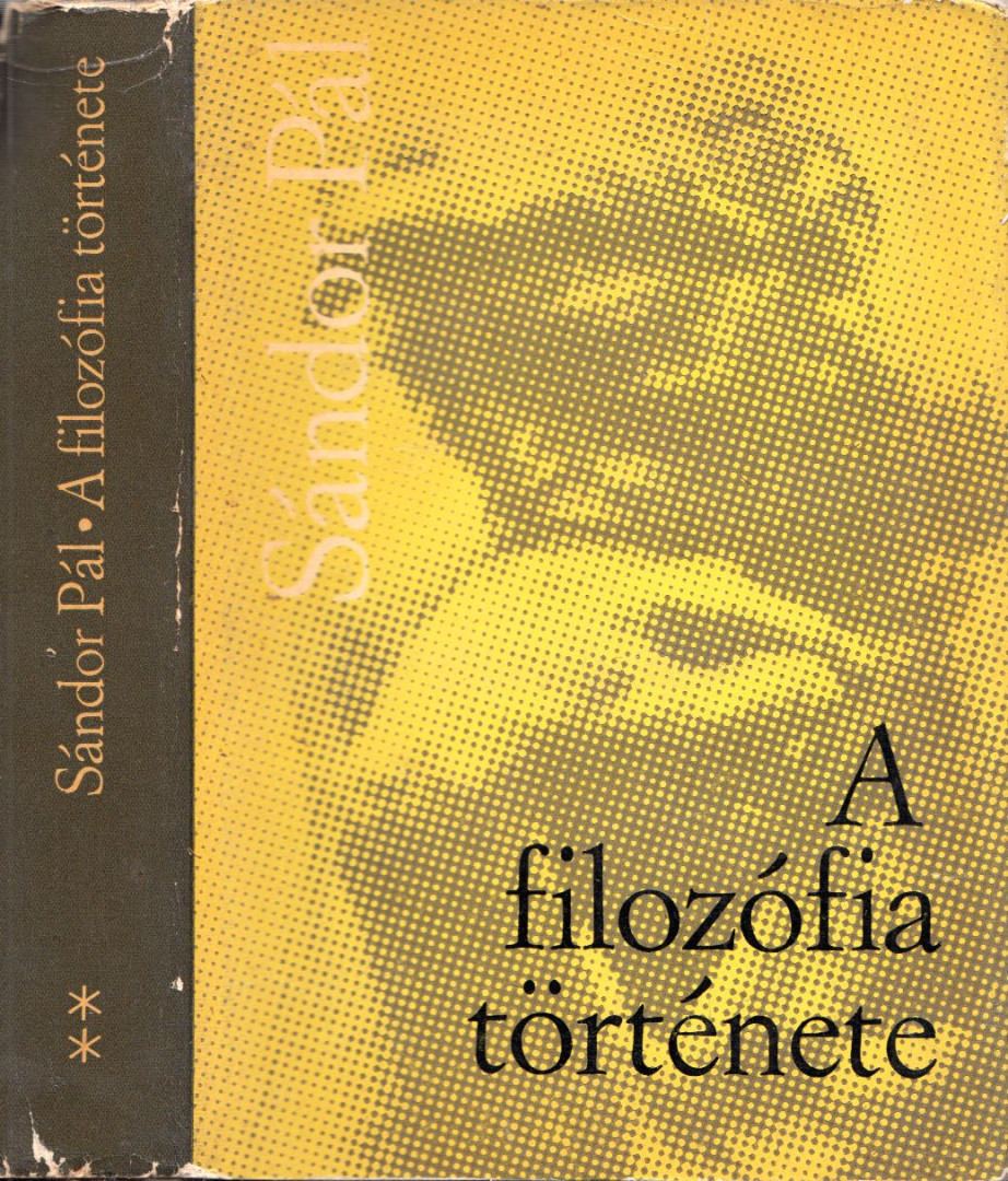 SÁNDOR PÁL - A filozófia története II. kötet [antikvár]