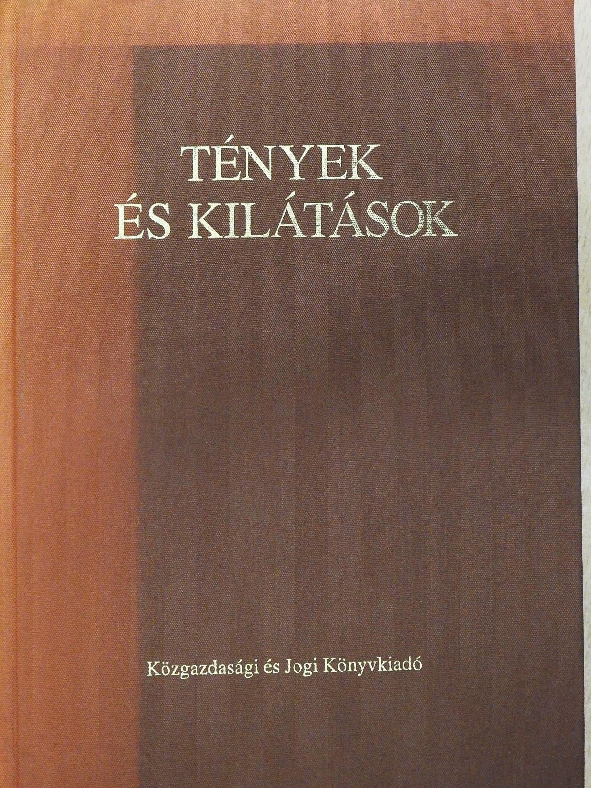 Bárd Károly - Tények és kilátások (dedikált példány) [antikvár]