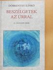 Döbrentey Ildikó - Beszélgetek az Úrral (kétszeresen dedikált példány) [antikvár]