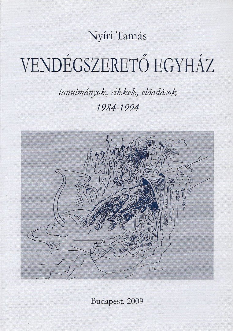 Nyíri Tamás - Vendégszerető egyház [antikvár]