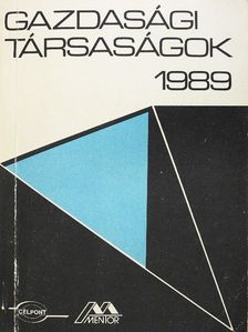 Dr. Halustyik Anna - Gazdasági társaságok 1989 [antikvár]