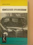 Judah Waten - Bűnrészesség gyilkosságban [antikvár]