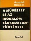 Arnold Hauser - A művészet és az irodalom társadalomtörténete I. (töredék) [antikvár]