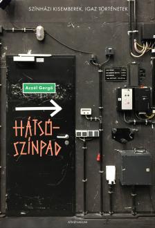 Aczél Gergo - Hátsószínpad [eKönyv: epub, mobi]