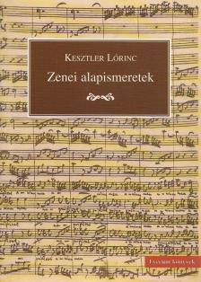 Kesztler Lőrinc - Zenei alapismeretek [antikvár]