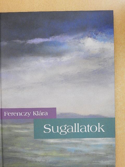 Ferenczy Klára - Sugallatok [antikvár]