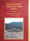 Bauer Edit - Kárpát-medencei Magyar Képviselők Fóruma 2006-2010 [antikvár]