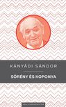 Kányádi Sándor - Sörény és koponya