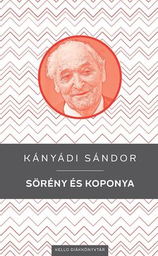 Kányádi Sándor - Sörény és koponya