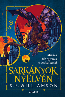 S. F. Williamson - Sárkányok nyelvén
