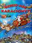 Eduardo Trujillo - Keresd meg a karácsonyt! [antikvár]
