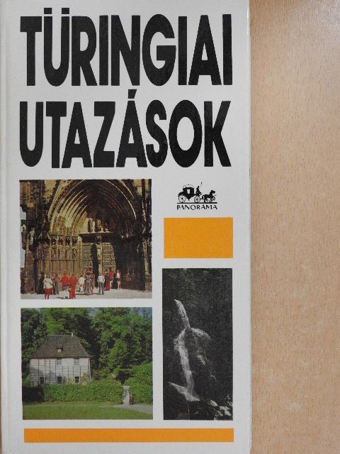 Lindner László - Türingiai utazások [antikvár]