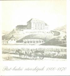 VÁRNAI PÉTER - Pest-budai városképek 1800-1870 [antikvár]
