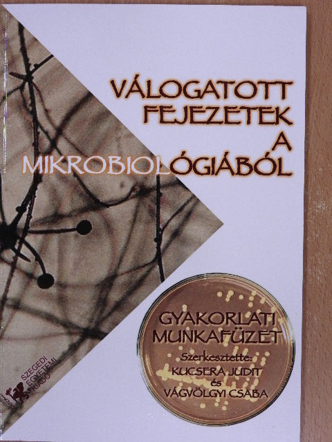 Válogatott fejezetek a mikrobiológiából [antikvár]