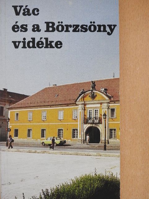 Dr. Rusvay Tibor - Vác és a Börzsöny vidéke [antikvár]