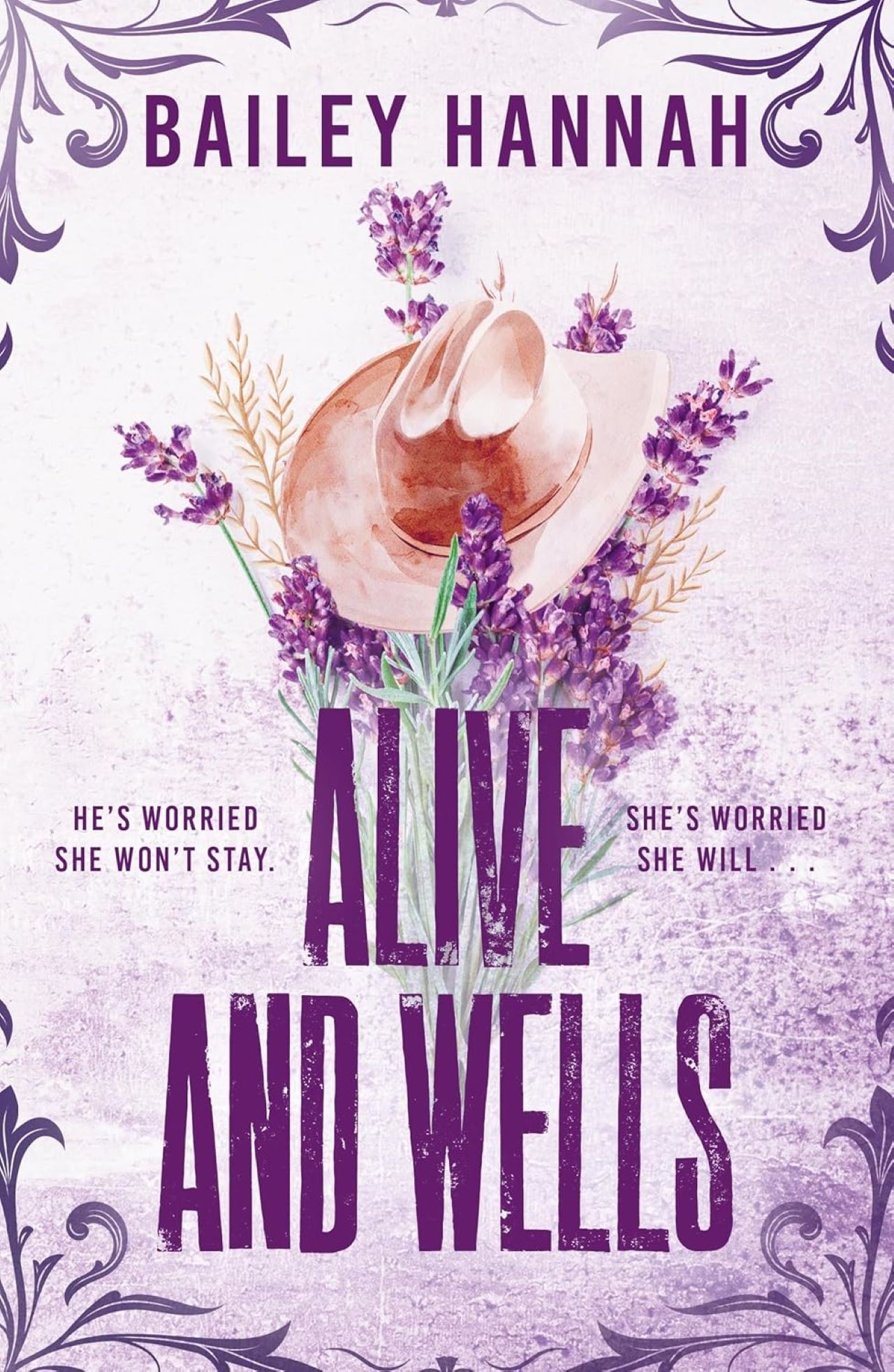 Bailey Hannah - Alive and Wells (Wells Ranch Series, Book 1)