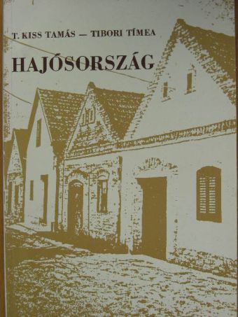 T. Kiss Tamás - Hajósország [antikvár]