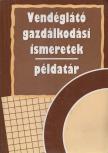 ZUGORNÉ RÁCZ ÉVA - Vendéglátó gazdálkodási ismeretek - Példatár [antikvár]