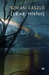 Szilasi László - [18:48: telefon] [eKönyv: epub, mobi]