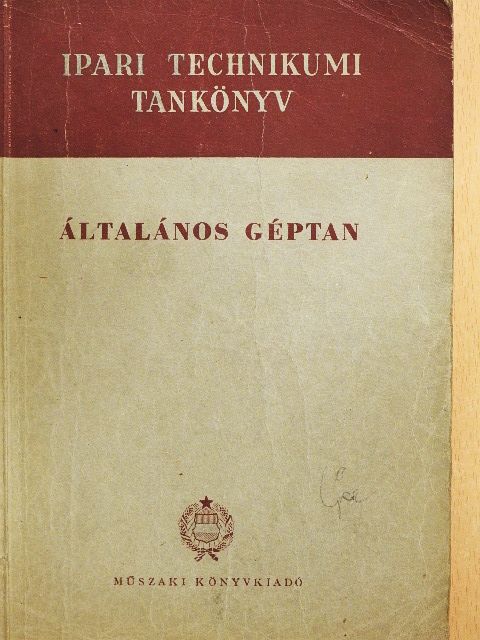 Gáti Zoltán - Általános géptan [antikvár]