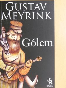 Gustav Meyrink - Gólem [antikvár]