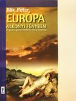 Illik Péter - Európa alkonyi fényben [antikvár]