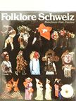 Walter Baumann - Folklore Schweiz [antikvár]
