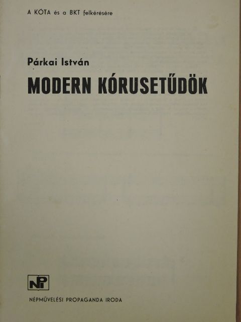 Párkai István - Modern kórusetűdök [antikvár]