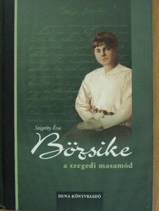 Szigethy Éva - Bözsike, a szegedi masamód [antikvár]