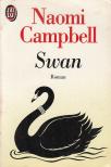 NAOMI CAMPBELL - Swan [antikvár]