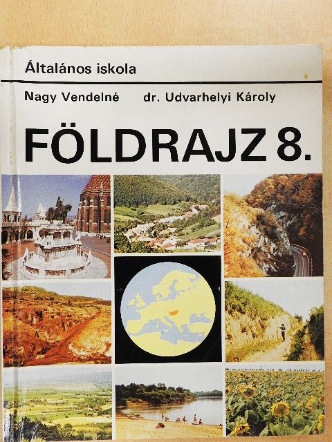 Dr. Udvarhelyi Károly - Földrajz 8. [antikvár]