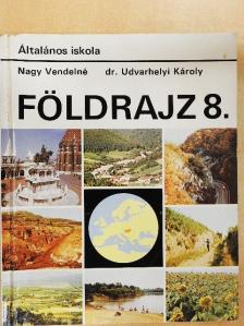 Dr. Udvarhelyi Károly - Földrajz 8. [antikvár]