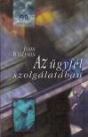 John Wellemin - Az ügyfél szolgálatában [antikvár]
