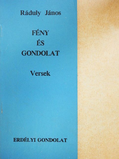 Ráduly János - Fény és gondolat  [antikvár]