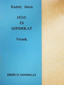 Ráduly János - Fény és gondolat  [antikvár]