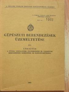 Gépészeti berendezések üzemeltetése IV. [antikvár]