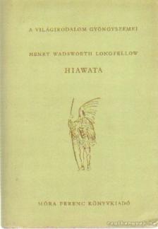 Longfellow, Henry Wadsworth - Hiawata [antikvár]