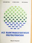 Dr. Berta István - Az elektrosztatikus feltöltődések [antikvár]