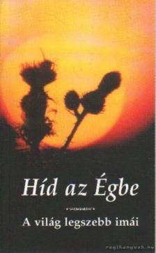 KINDELMANN GYŐZŐ - Híd az Égbe [antikvár]