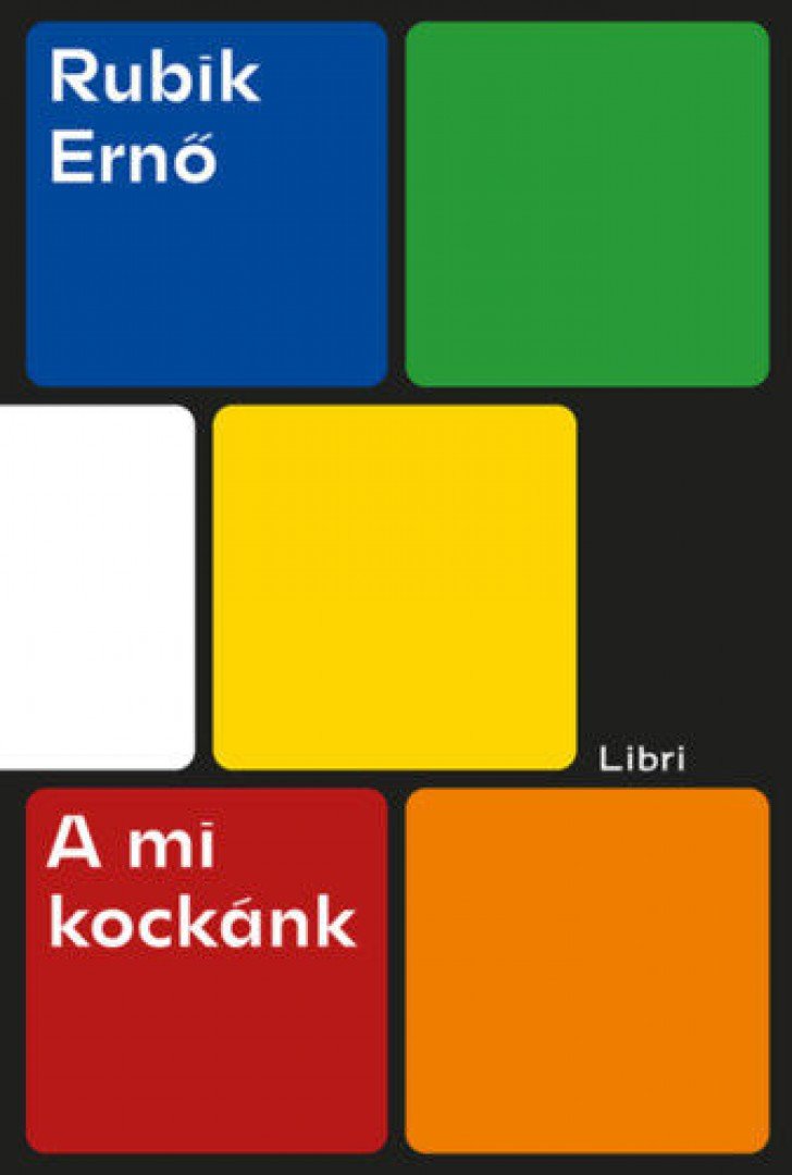 RUBIK ERNŐ - A mi kockánk [antikvár]