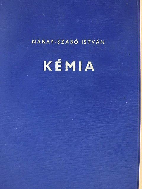 Náray-Szabó István - Kémia [antikvár]