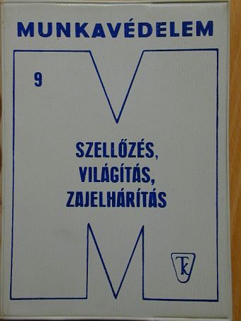 Dr. Vajda Zoltánné - Szellőzés, világítás, zajelhárítás [antikvár]