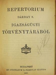 Dárday Sándor - Repertorium Dárday S. igazságügyi törvénytárából [antikvár]